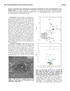 44th Lunar and Planetary Science Conference[removed]pdf IN-SITU NANOSIMS MEASUREMENTS OF ISOTOPIC HOTSPOTS IN THE CM2 METEORITE COLD BOKKEVELD. J. F. Snape1, A. Morlok1,2, N. A. Starkey1, I. A. Franchi1 and I. Gilmo
