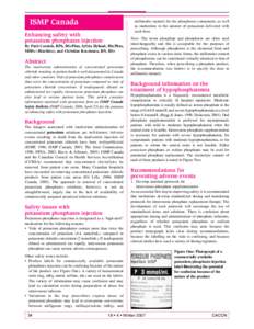 ISMP Canada  millimoles (mmol) for the phosphorus component, as well as inattention to the amount of potassium delivered with each dose.