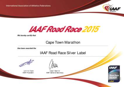 IAAF Road Race 2015 Cape Town Marathon IAAF Road Race Silver Label Lamine Diack IAAF President