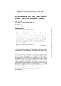 RFS Advance Access published August 29, 2012  Do Investors Buy What They Know? Product Market Choices and Investment Decisions Matti Keloharju Aalto University School of Business and CEPR