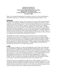 Statement for the Record Department of the Interior Senate Energy & Natural Resources Committee Subcommittee on National Parks S. 1369, Molalla River Wild and Scenic Rivers Act November 4, 2009