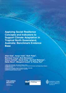 Applying Social Resilience Concepts and Indicators to Support Climate Adaptation in Tropical North Queensland, Australia: Benchmark Evidence Base