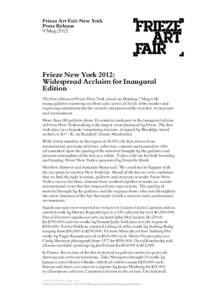 Frieze Art Fair New York Press Release 9 May 2012 Frieze New York 2012: Widespread Acclaim for Inaugural