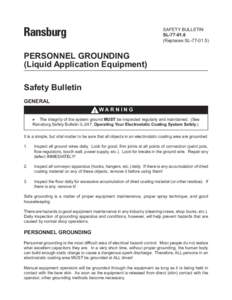 Ransburg  SAFETY BULLETIN SL[removed]Replaces SL[removed])