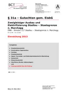 Stadlau - Marchegg § 31a Gutachten gem. EisbG Inhaltsverzeichnis Bahn Consult TEN Bewertungsges.m.b.H.