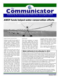 The  Communicator Published by The Central Nebraska Public Power and Irrigation District  AWEP funds helped water conservation efforts