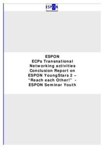 m  ESPON ECPs Transnational Networking activities Conclusion Report on