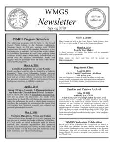 WMGS  Newsletter Spring 2010 WMGS Program Schedule The following programs will be held in the Grand