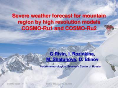 Severe weather forecast for mountain region by high resolution models COSMO-Ru1 and COSMO-Ru2