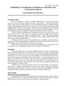 Vol. 18, No[removed]Profitability of Variable Rate Fertilization on a Kentucky Soil (a Theoretical Analysis) Lloyd Murdock and Paula Howe