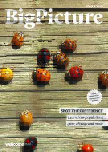 POPULATIONS  ISSUE 20 | Summer 2014 bringing CUTTING-EDGE SCIENCE INto THE CLASSROOM