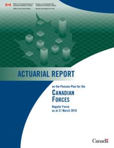 ACTUARIAL REPORT on the Pension Plan for the CANADIAN FORCES Regular Force