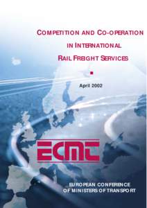 Rail transport in Europe / Railteam / Rail transport in Switzerland / SBB Cargo / Second Railway Package / State Rail Authority of New South Wales / Rail transport / SNCF / VR Group / Transport / Land transport / European Union law