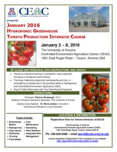 presents  JANUARY 2016 HYDROPONIC GREENHOUSE TOMATO PRODUCTION INTENSIVE COURSE January 3 – 8, 2016