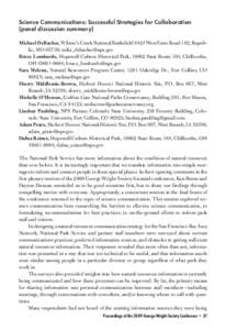 Science Communications: Successful Strategies for Collaboration (panel discussion summary) Michael DeBacker, Wilson’s Creek National Battlefield 6424 West Farm Road 182, Republic, MO 65738; [removed] Bruce 
