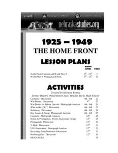 1925 – 1949 THE HOME FRONT LESSON PLANS North Platte Canteen and World War II World War II Propaganda Efforts