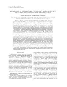 Ecology, 82(4), 2001, pp. 1170–1179 q 2001 by the Ecological Society of America AREA-SENSITIVE DISTRIBUTIONS COUNTERACT NEGATIVE EFFECTS OF HABITAT FRAGMENTATION ON BREEDING BIRDS THERESE M. DONOVAN1,3