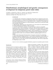 Freshwater Biology, 170–180  Distributional, morphological and genetic consequences of dispersal for temporary pond water mites ANDREW J. BOHONAK,* BRUCE P. SMITH† AND MELISSA THORNTON† *Department of Bio