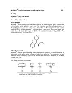 DaytranaTM (methylphenidate transdermal system)  C II Rx Only DaytranaTM (day-TRON-ah)