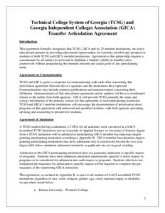Technical College System of Georgia (TCSG) and Georgia Independent Colleges Association (GICA) Transfer Articulation Agreement Introduction This agreement formally recognizes that TCSG, GICA and its 25 member institution