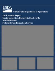 United States Department of Agriculture[removed]Annual Report Grain Inspection, Packers & Stockyards Administration Federal Grain Inspection Service