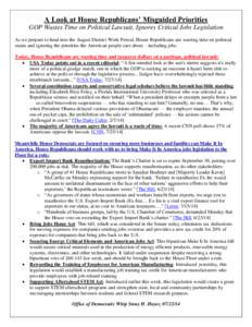 A Look at House Republicans’ Misguided Priorities GOP Wastes Time on Political Lawsuit, Ignores Critical Jobs Legislation As we prepare to head into the August District Work Period, House Republicans are wasting time o