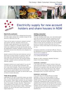 The Energy + Water Consumers’ Advocacy Program Fact sheet Electricity supply for new account holders and share houses in NSW Electricity contracts