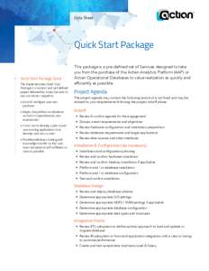 Data Sheet  Quick Start Package Quick Start Package Goals The Implementation Quick Start