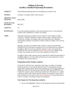 Indiana University Auxiliary Standard Operating Procedures SUBJECT: Annual Reporting Requirements for Non-Reporting Auxiliary Units