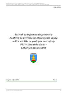 Sažetak zahtjeva za utvrđivanje objedinjenih uvjeta zaštite okoliša za postojeće postrojenje PLIVA Hrvatska d.o.o. – Lokacija Savski Marof u skladu s odredbama Uredbe o postupku utvrđivanja objedinjenih uvjeta za