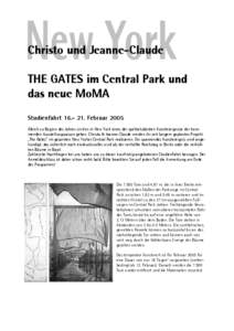 Christo und Jeanne-Claude THE GATES im Central Park und das neue MoMA