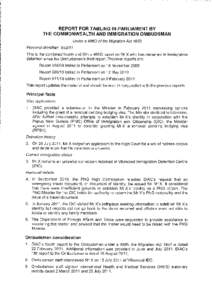 REPORT FOR TABLING IN PARLIAMENT BY THE COMMONWEALTH AND IMMIGRATION OMBUDSMAN Under s 4860 of the Migration Act 1958 Personal identifier: This is the combined fourth and fifth s 4860 report on Mr X who has remai