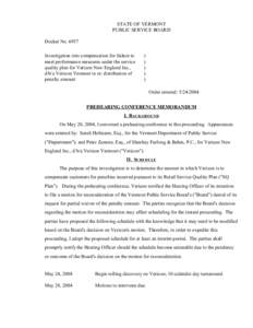 STATE OF VERMONT PUBLIC SERVICE BOARD Docket No[removed]Investigation into compensation for failure to meet performance measures under the service quality plan for Verizon New England Inc.,