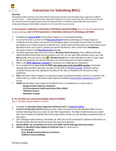 Instructions for Submitting BPACs Overview The Biological Safety Advisory Committee (BSAC) implemented changes to the Biosafety Project Approval Certificate process in[removed]A BPAC (Biosafety Project Approval Certificate