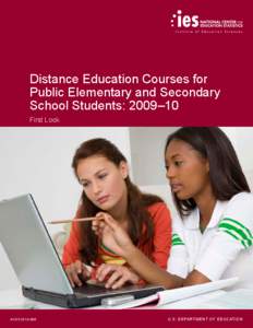 Distance Education Courses for Public Elementary and Secondary School Students: 2009–10