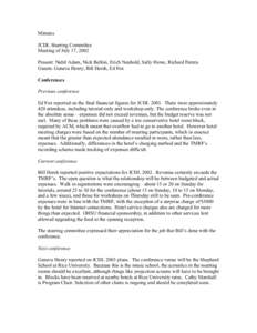 Minutes JCDL Steering Committee Meeting of July 17, 2002 Present: Nabil Adam, Nick Belkin, Erich Neuhold, Sally Howe, Richard Furuta Guests: Geneva Henry, Bill Hersh, Ed Fox Conferences