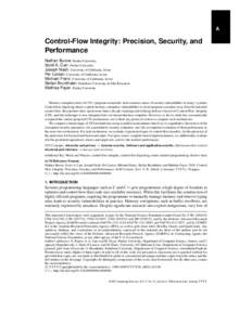 A  Control-Flow Integrity: Precision, Security, and Performance Nathan Burow, Purdue University Scott A. Carr, Purdue University