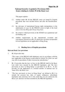 Paper No. 29  National Security (Legislative Provisions) Bill : Issues relating to Article 39 of the Basic Law This paper explains: (1)