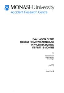 EVALUATION OF THE BICYCLE HELMET WEARING LAW IN VICTORIA DURING ITS FIRST 12 MONTHS by