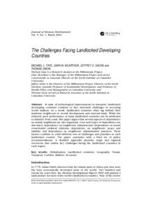 Journal of Human Development Vol. 5, No. 1, March 2004 The Challenges Facing Landlocked Developing Countries MICHAEL L. FAYE, JOHN W. MCARTHUR, JEFFREY D. SACHS and