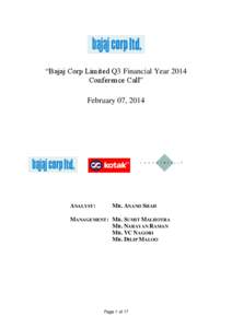 “Bajaj Corp Limited Q3 Financial Year 2014 Conference Call” February 07, 2014 ANALYST: