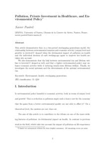 Pollution, Private Investment in Healthcare, and Environmental Policy∗ Xavier Pautrel LEMNA, University of Nantes, Chemin de la Censive du Tertre, Nantes, France.   Abstract