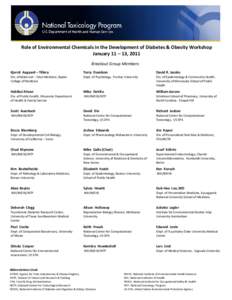 National Institute of Environmental Health Sciences / National Toxicology Program / National Institute of Diabetes and Digestive and Kidney Diseases / Agency for Toxic Substances and Disease Registry / Environmental health / Center for the Evaluation of Risks to Human Reproduction / NIH Intramural Research Program / Health / National Institutes of Health / Medicine