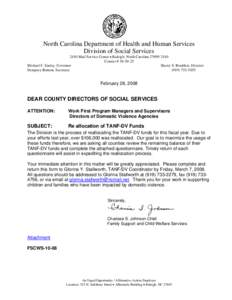 North Carolina Department of Health and Human Services Division of Social Services 2410 Mail Service Center • Raleigh, North Carolina[removed]Courier # [removed]Michael F. Easley, Governor Sherry S. Bradsher, Direct