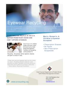 Eyewear Recycling Cecil County Central Landfill 758 E. Old Philadelphia Rd. Elkton, MD[removed]6275