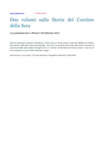 www.angelipress.com  16 Febbraio 2012 Due volumi sulla Storia del Corriere della Sera