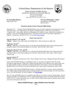 United States Department of the Interior Santee National Wildlife Refuge UNITED STATES FISH AND WILDLIFE SERVICE 2125 Fort Watson Road Summerton, SC[removed]Phone: ([removed]FAX: ([removed]