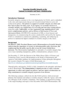 Ensuring Scientific Integrity at the National Aeronautics and Space Administration December 16, 2011 Introductory Statement Scientific integrity continues to be a very high priority for NASA, and is embedded