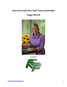 Interview with New York Times Best-Seller Peggy McColl Presented by  Choose-Financial-Freedom.com