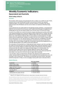 Weekly Economic Indicators: Queensland and Australia Week Ending[removed]Summary The Australian market enjoyed a strong showing last week, as indexes rose on all but one day of trade, hampered only by a brief lull follo